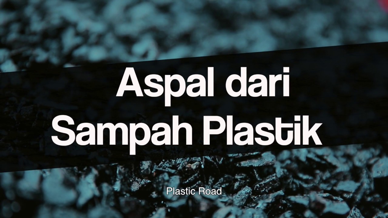  Penerapan Aspal Plastik | Plastic Road Implementation
