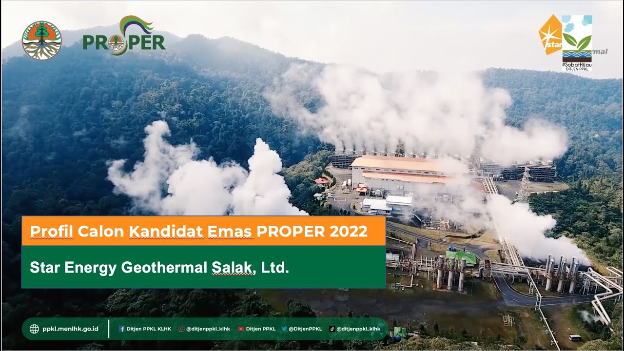Profile Calon Kandidat EMAS PROPER 2022: Star Energy Geothermal Salak, Ltd.