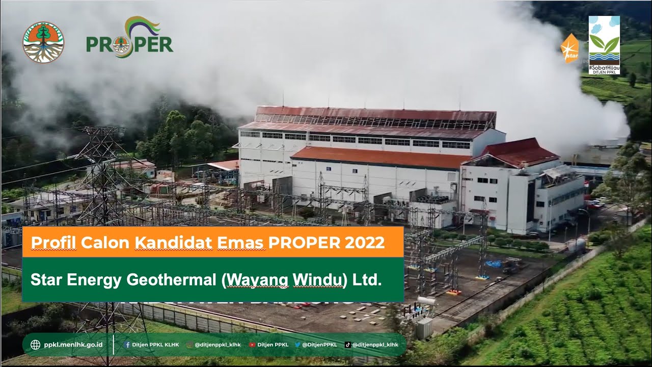 Profile Calon Kandidat EMAS PROPER 2022: Star Energy Geothermal (Wayang Windu) Ltd.