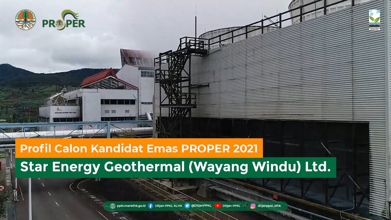 Profil Kandidat Emas PROPER 2021: Star Energy Geothermal (Wayang Windu) Ltd.
