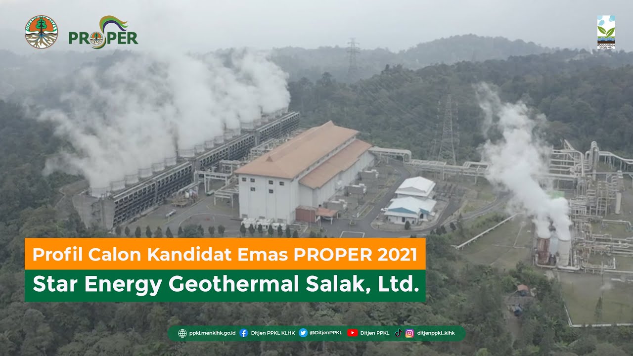 Profil Kandidat Emas PROPER 2021: Star Energy Geothermal Salak, Ltd.
